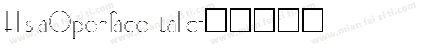 ElisiaOpenface Italic字体转换